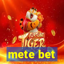 mete bet